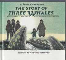 9780836800920-0836800923-The Story of Three Whales (A True Adventure)