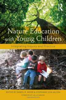 9780415655880-0415655889-Nature Education with Young Children: Integrating Inquiry and Practice