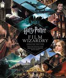 9780062878946-0062878948-Harry Potter Film Wizardry: Updated Edition: From the Creative Team Behind the Celebrated Movie Series