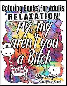 9781540498458-154049845X-Coloring Books for Adults Relaxation: Swear Word Animal Designs: Sweary Book, Swear Word Coloring Book Patterns For Relaxation, Fun, and Relieve Your Stress