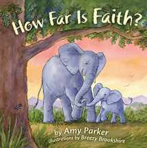 9781433690402-1433690403-How Far Is Faith? (padded board book) (Faith, Hope, Love)