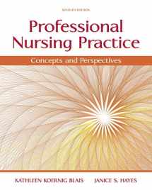 9780133801316-0133801314-Professional Nursing Practice: Concepts and Perspectives