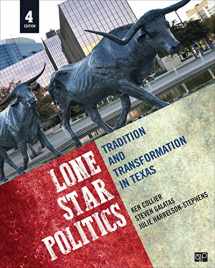 9781483393384-1483393380-Lone Star Politics: Tradition and Transformation in Texas