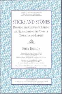 9780812992809-0812992806-Sticks and Stones: Defeating the Culture of Bullying and Rediscovering the Power of Character and Empathy
