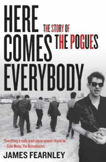 9781556529504-1556529503-Here Comes Everybody: The Story of the Pogues