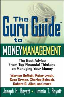 9780471218890-0471218898-The Guru Guide to Money Management: The Best Advice from Top Financial Thinkers on Managing Your Money