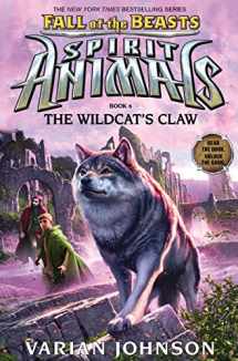 9781338116670-1338116673-The Wildcat's Claw (Spirit Animals: Fall of the Beasts, Book 6) (6)