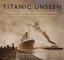 9780750967174-075096717X-Titanic Unseen: Images from the Bell and Kempster Albums