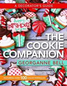 9781462136087-1462136087-The Cookie Companion: A Decorator's Guide