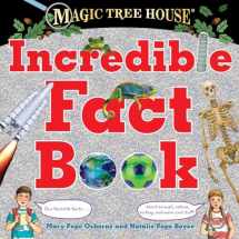 9780399551178-0399551174-Magic Tree House Incredible Fact Book: Our Favorite Facts about Animals, Nature, History, and More Cool Stuff! (Magic Tree House (R))