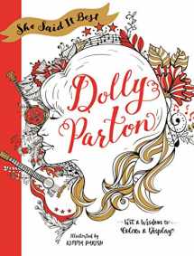 9781250134547-1250134544-She Said It Best: Dolly Parton: Wit & Wisdom to Color & Display
