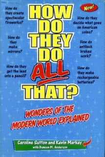 9780760743089-0760743088-How Do They Do All That?: Wonders of the Modern World Explained