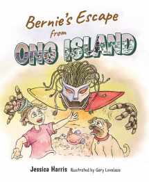 9781645431305-1645431304-Bernie's Escape from Ong Island