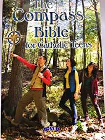 9780979946684-0979946689-The Compass Bible for Catholic Teens - NABRE