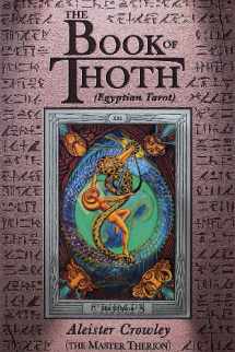 9780877282686-0877282684-The Book of Thoth: A Short Essay on the Tarot of the Egyptians, Being the Equinox Volume III No. V