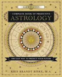 9780738727554-0738727555-Llewellyn's Complete Book of Predictive Astrology: The Easy Way to Predict Your Future (Llewellyn's Complete Book Series, 2)