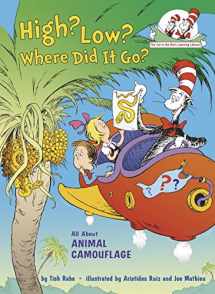 9780375971693-0375971696-High? Low? Where Did It Go?: All About Animal Camouflage (Cat in the Hat's Learning Library)