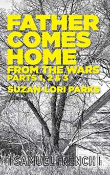 9780573704109-0573704104-Father Comes Home From the Wars, Parts 1, 2 & 3