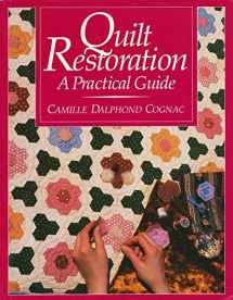 9780939009831-0939009838-Quilt Restoration: A Practical Guide