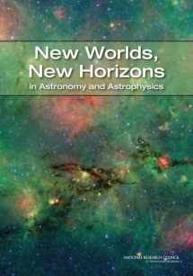 9780309158022-0309158028-New Worlds, New Horizons in Astronomy and Astrophysics
