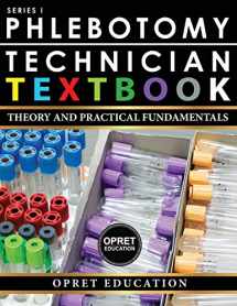 9781944471996-1944471995-PHLEBOTOMY TECHNICIAN TEXTBOOK: THEORY & PRACTICAL FUNDAMENTALS