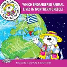 9780956798459-0956798454-Which Endangered Animal Lives in Northern Greece? (Curious Cat's Way Out Bunch)
