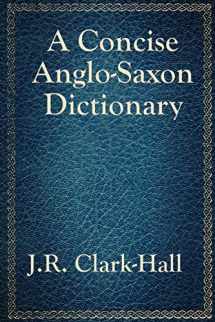 9781617201875-1617201871-A Concise Anglo-Saxon Dictionary
