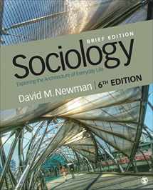 9781544325798-1544325797-Sociology: Exploring the Architecture of Everyday Life, Brief Edition