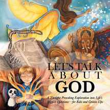 9781982203009-1982203005-Let's Talk About God: A Thought-Provoking Exploration into Life's Biggest Questions-For Kids and Grown-Ups