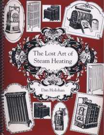9780974396095-0974396095-The Lost Art of Steam Heating