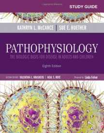 9780323413091-0323413099-Study Guide for Pathophysiology: The Biological Basis for Disease in Adults and Children