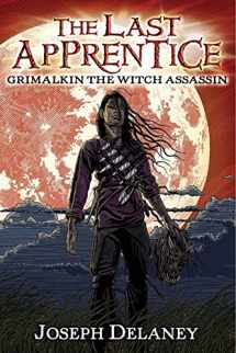 9780062082084-0062082086-The Last Apprentice: Grimalkin the Witch Assassin (Book 9) (Last Apprentice, 9)