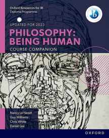 9780198392835-0198392834-IB Philosophy Being Human Course Book: Oxford IB Diploma Program