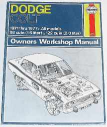 9780856962363-0856962368-Dodge Colt Owners Workshop Manual: 1971 Thru 1977, All Models, 98 Cu in