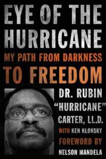 9781613748152-1613748159-Eye of the Hurricane: My Path from Darkness to Freedom
