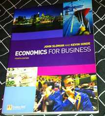 9780273709084-0273709089-Economics for Business (4th Edition)