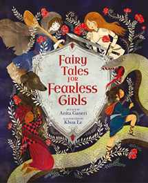 9781789506051-1789506050-Fairy Tales for Fearless Girls (Inspiring Heroines, 1)