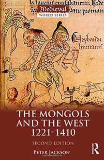 9781138848429-1138848425-The Mongols and the West: 1221-1410 (The Medieval World)