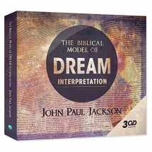 9781584831327-1584831324-The Biblical Model of Dream Interpretation: Avoiding the Pitfalls of Soulish Methodology