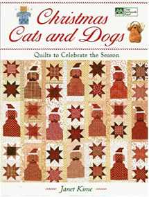 9781564774224-1564774228-Christmas Cats and Dogs: Quilts to Celebrate the Season