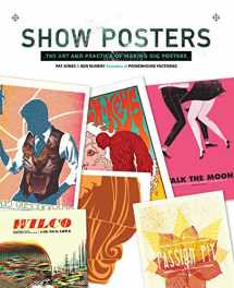 9781440340543-1440340544-Show Posters: The Art and Practice of Making Gig Posters