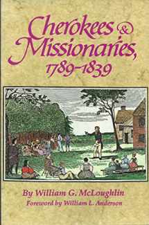 9780806127231-0806127236-Cherokees and Missionaries, 1789-1839
