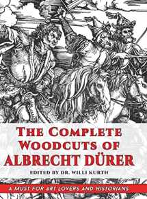 9781635619195-163561919X-The Complete Woodcuts of Albrecht Dürer (Dover Fine Art, History of Art)