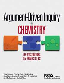 9781938946226-1938946227-Argument-Driven Inquiry in Chemistry: Lab Investigations for Grades 9-12