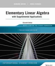 9781118677452-1118677455-Elementary Linear Algebra with Supplemental Applications