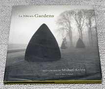 9780963078520-0963078526-Le Notre's Gardens (English and French Edition)