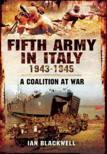 9781848844872-1848844875-Fifth Army in Italy 1943–1945: A Coalition at War