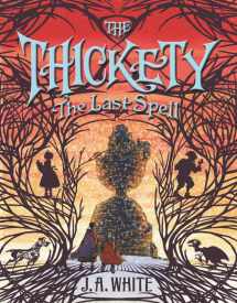9780062381392-0062381393-The Thickety #4: The Last Spell