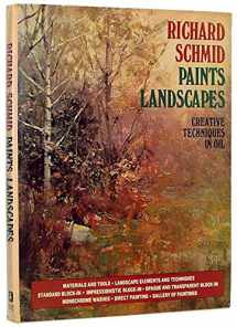 9780273009009-0273009001-Richard Schmid Paints Landscapes