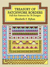9780486261836-0486261832-Treasury of Patchwork Borders: Full-Size Patterns for 76 Designs (Dover Crafts: Quilting)